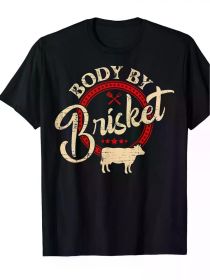 Body By Brisket BBQ Graphic T-Shirt, 100% Cotton, Crew Neck, Slight Stretch, Solid Color, Sports Style, Loose Fit, for Men and Women (Color: Black, size: L)